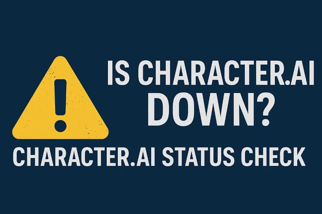Is Character.AI Down Right Now? Ultimate Guide to Character.AI Status Check
